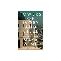 Verso Books Towers of Ivory and Steel (häftad, eng)