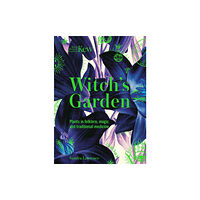 Headline Publishing Group Witch's Garden (inbunden, eng)