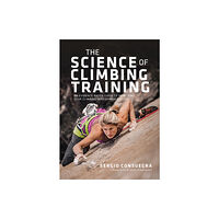 Vertebrate Publishing Ltd The Science of Climbing Training (häftad, eng)