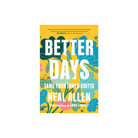Namaste Publishing Inc. Better Days (häftad, eng)