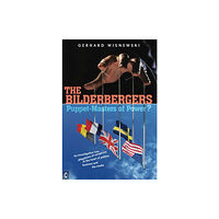 Clairview Books The Bilderbergers  -  Puppet-Masters of Power? (häftad, eng)