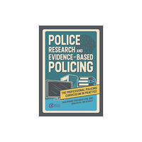 Taylor & francis ltd Police Research and Evidence-based Policing (häftad, eng)