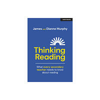 Hachette Learning Thinking Reading: What every secondary teacher needs to know about reading (häftad, eng)