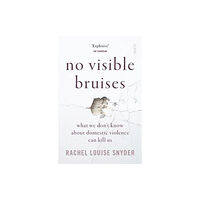 Scribe Publications No Visible Bruises (häftad, eng)