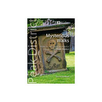 Northern Eye Books Top 10 Mysterious Walks Peak District (häftad, eng)