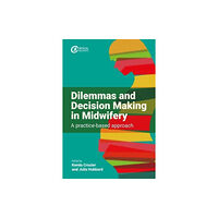 Taylor & francis ltd Dilemmas and Decision Making in Midwifery (häftad, eng)