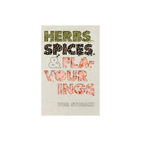 Grub Street Publishing Herbs, Spices and Flavourings (inbunden, eng)