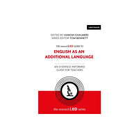 Hachette Learning The researchED Guide to English as an Additional Language: An evidence-informed guide for teachers (häftad, eng)