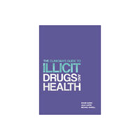 Silverback Publishing The Clinician's Guide to Illicit Drugs and Health (häftad, eng)