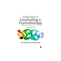Sage Publications Ltd Integration in Counselling & Psychotherapy (häftad, eng)