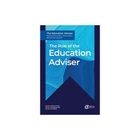Taylor & francis ltd The Role of the Education Adviser (häftad, eng)