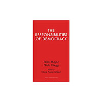 Haus Publishing The Responsibilities of Democracy (häftad, eng)