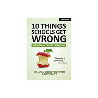 Hachette Learning 10 things schools get wrong (and how we can get them right) (häftad, eng)