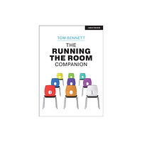 Hachette Learning The Running the Room Companion: Issues in classroom management and strategies to deal with them (häftad, eng)