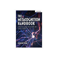 Hachette Learning The Metacognition Handbook: A Practical Guide for Teachers and School Leaders (häftad, eng)