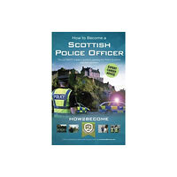 How2become Ltd How to Become a Scottish Police Officer (häftad, eng)