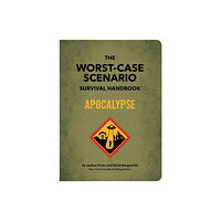 Andrews McMeel Publishing The Worst-Case Scenario Survival Handbook: Apocalypse (inbunden, eng)