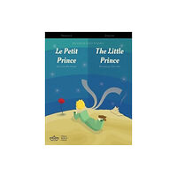 Small World Press Le Petit Prince / The Little Prince French/English Bilingual Edition with Audio Download (häftad, eng)