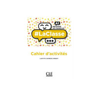 CLE International #LaClasse - Niveau A1 - Cahier d'activites (häftad, fre)