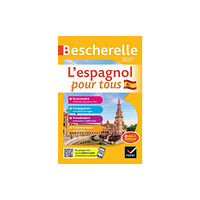 Editions Hatier Bescherelle L'espagnol pour tous - nouvelle edition (häftad, eng)