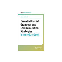 Springer Nature Switzerland AG Essential English Grammar and Communication Strategies (häftad, eng)