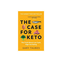 Granta Books The Case for Keto (häftad, eng)