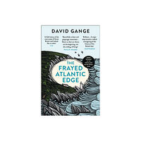 HarperCollins Publishers The Frayed Atlantic Edge (häftad, eng)