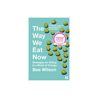 HarperCollins Publishers The Way We Eat Now (häftad, eng)