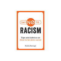 Octopus publishing group Say No to Racism (häftad, eng)
