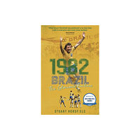 Pitch Publishing Ltd 1982 Brazil (inbunden, eng)