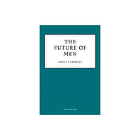 Unbound The Future of Men (häftad, eng)