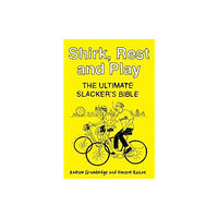 Boundless Publishing Group Ltd Shirk, Rest and Play (häftad, eng)