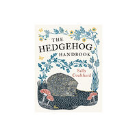 Bloomsbury Publishing PLC The Hedgehog Handbook (häftad, eng)