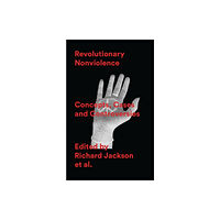 Bloomsbury Publishing PLC Revolutionary Nonviolence (häftad, eng)