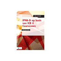 Van Haren Pub Ipma-d Op Basis Van Icb 4 Courseware - Herziene Druk (häftad, dut)