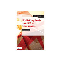 Van Haren Pub Ipma-c Op Basis Van Icb 4 Courseware (häftad, dut)