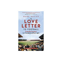 Pitch Publishing Ltd A Love Letter to Football (häftad, eng)