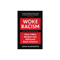 Swift Press Woke Racism (häftad, eng)