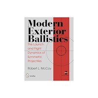 Schiffer Publishing Ltd Modern Exterior Ballistics (inbunden, eng)