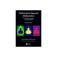 Taylor & francis ltd Mathematica Beyond Mathematics (inbunden, eng)