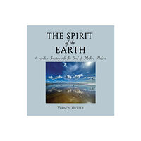 Austin Macauley Publishers The Spirit of the Earth (häftad, eng)