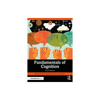 Taylor & francis ltd Fundamentals of Cognition (häftad, eng)