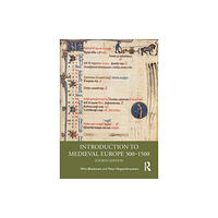 Taylor & francis ltd Introduction to Medieval Europe 300–1500 (häftad, eng)