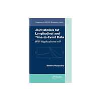 Taylor & francis ltd Joint Models for Longitudinal and Time-to-Event Data (häftad, eng)