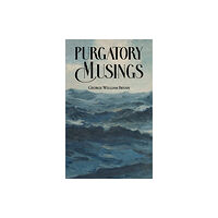 Austin Macauley Publishers Purgatory Musings (häftad, eng)