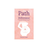 Austin Macauley Publishers The Path to Deliverance (häftad, eng)