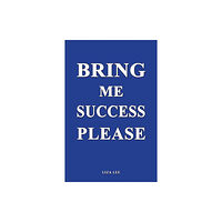 Austin Macauley Publishers Bring Me Success Please (häftad, eng)