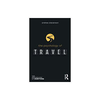 Taylor & francis ltd The Psychology of Travel (häftad, eng)