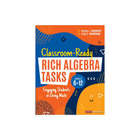 Sage publications inc Classroom-Ready Rich Algebra Tasks, Grades 6-12 (häftad, eng)