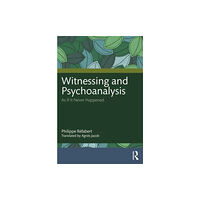 Taylor & francis ltd Witnessing and Psychoanalysis (häftad, eng)